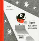 Igor aux jeux olympois